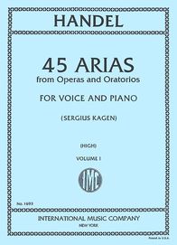 Haendel 45 Arias from Operas and Oratorios, High V...